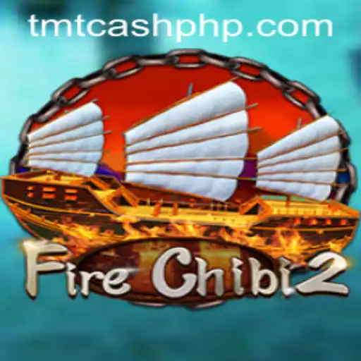 Exploring the Thrilling World of FireChibi2: The Game with TMTCash Rewards