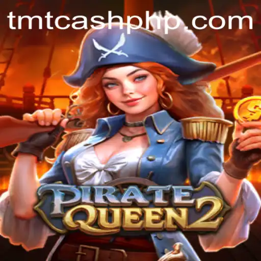 Experience the Thrilling Adventures of PirateQueen2: A Dive into the High Seas